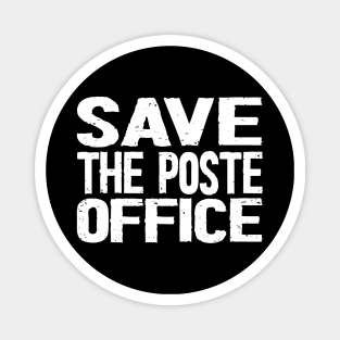 Save The Post Office Magnet